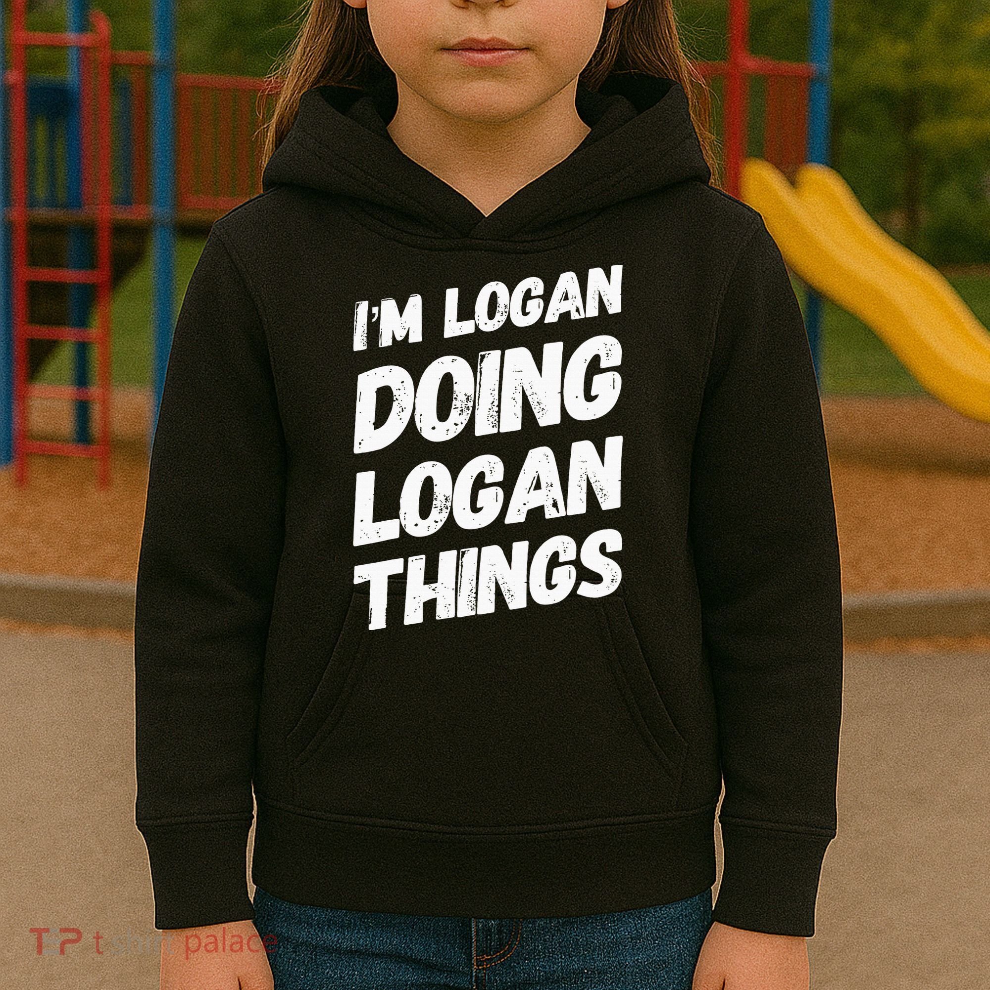 IM Logan Doing Logan Things Personalized Name Logan Gifts Kids Hoodie