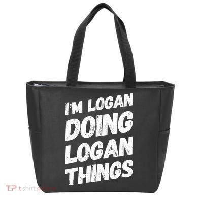 IM Logan Doing Logan Things Personalized Name Logan Gifts Tote Bag