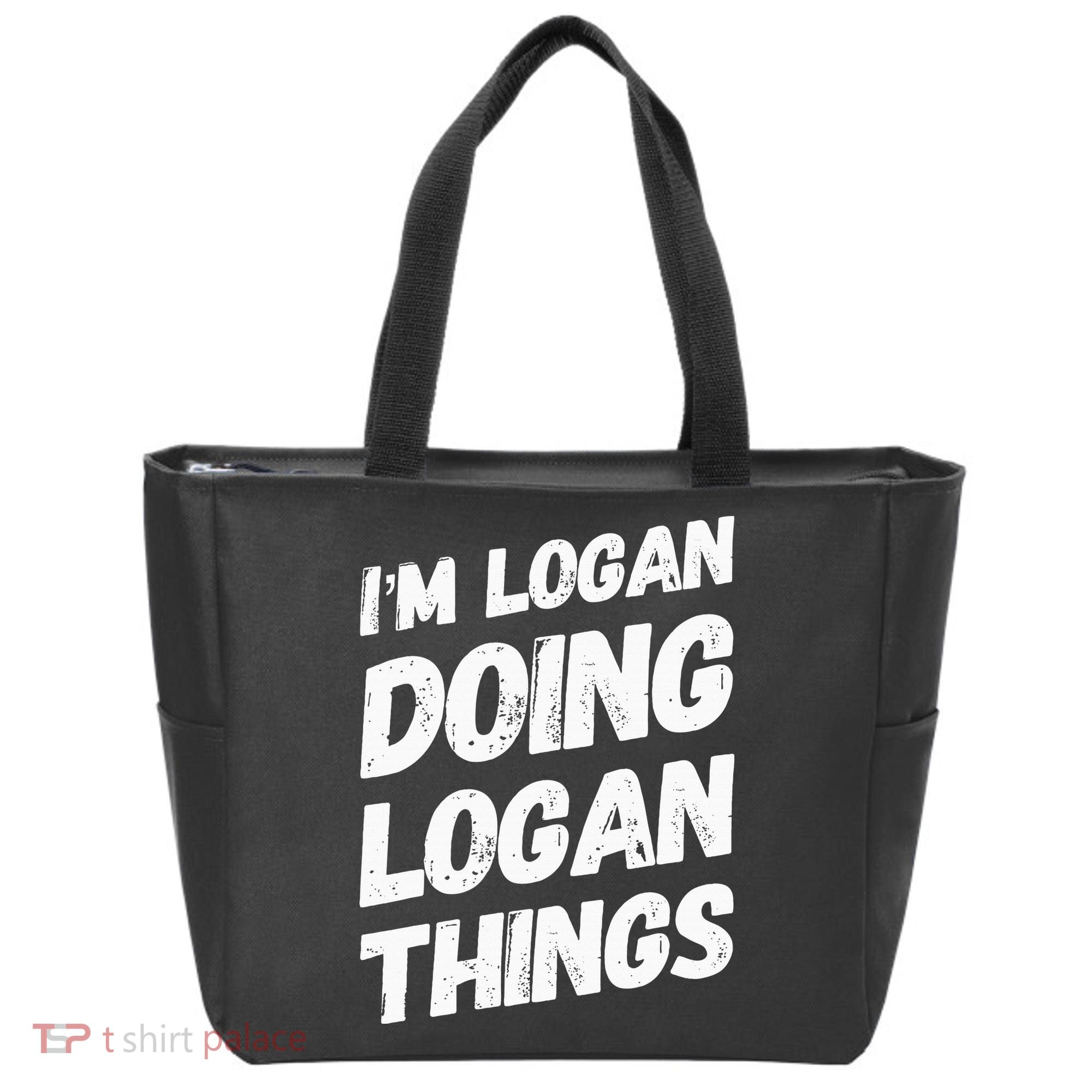 IM Logan Doing Logan Things Personalized Name Logan Gifts Tote Bag