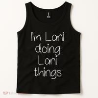 I'm LANI Doing Funny Things Women Birthday Name Gift Idea Tank Top thumb 2