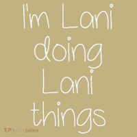 I'm LANI Doing Funny Things Women Birthday Name Gift Idea Hoodie thumb 7