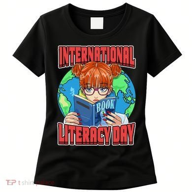 International Literacy Day September 8th Teacher Reading Women's T-Shirt