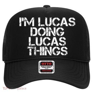 I'M LUCAS DOING LUCAS THINGS Funny Birthday Name Gift Idea Hat