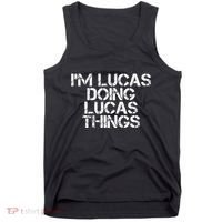 I'M LUCAS DOING LUCAS THINGS Funny Birthday Name Gift Idea Tank Top thumb 0