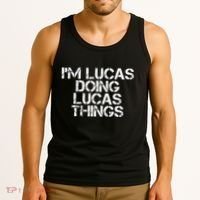 I'M LUCAS DOING LUCAS THINGS Funny Birthday Name Gift Idea Tank Top thumb 3