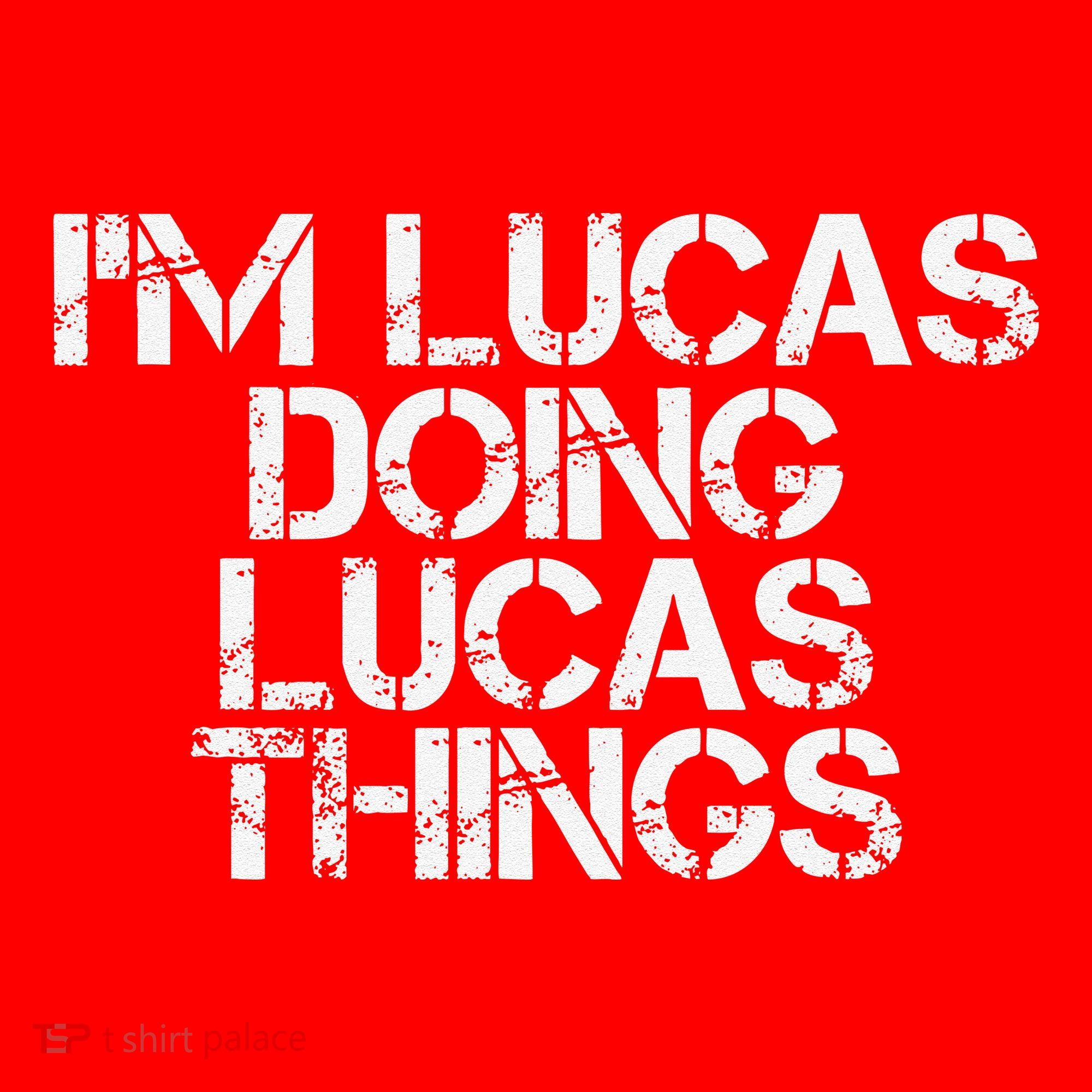 I'M LUCAS DOING LUCAS THINGS Funny Birthday Name Gift Idea Santa Hat