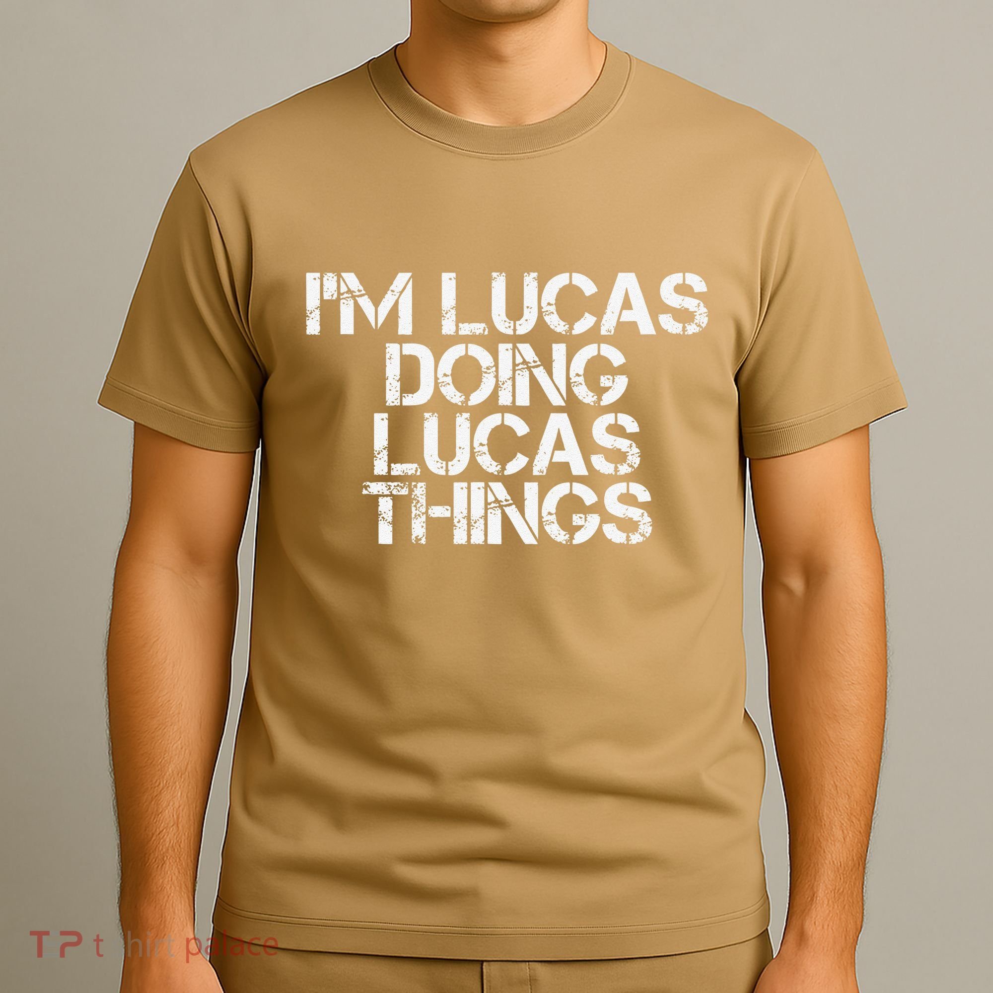 I'M LUCAS DOING LUCAS THINGS Funny Birthday Name Gift Idea T-Shirt