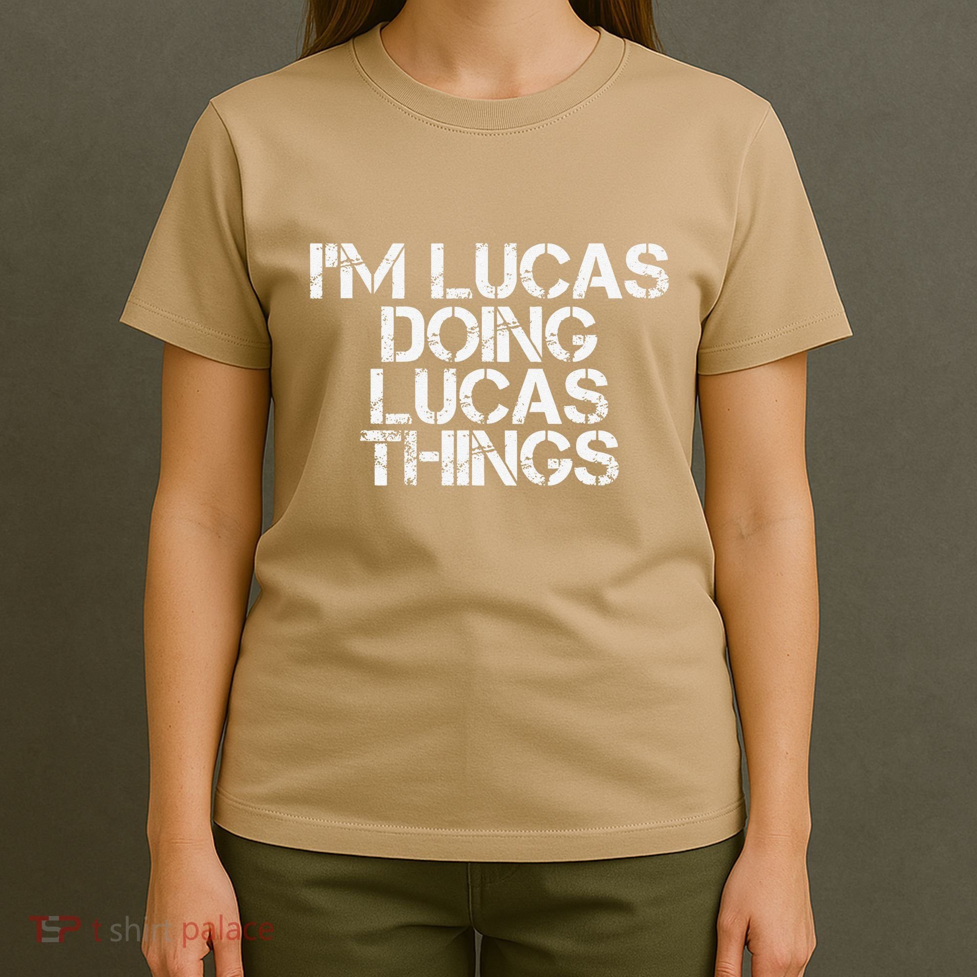 I'M LUCAS DOING LUCAS THINGS Funny Birthday Name Gift Idea T-Shirt