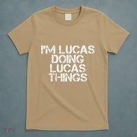I'M LUCAS DOING LUCAS THINGS Funny Birthday Name Gift Idea T-Shirt thumb 5