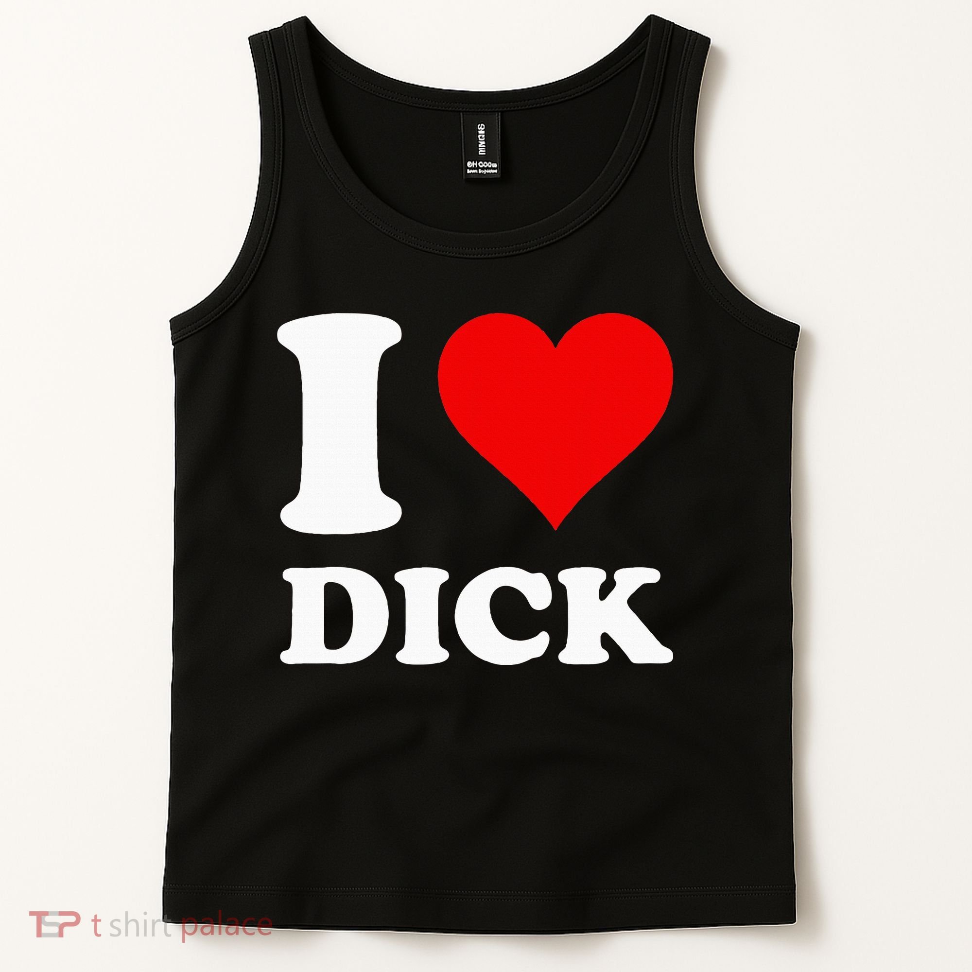 I Love Dick Tank Top