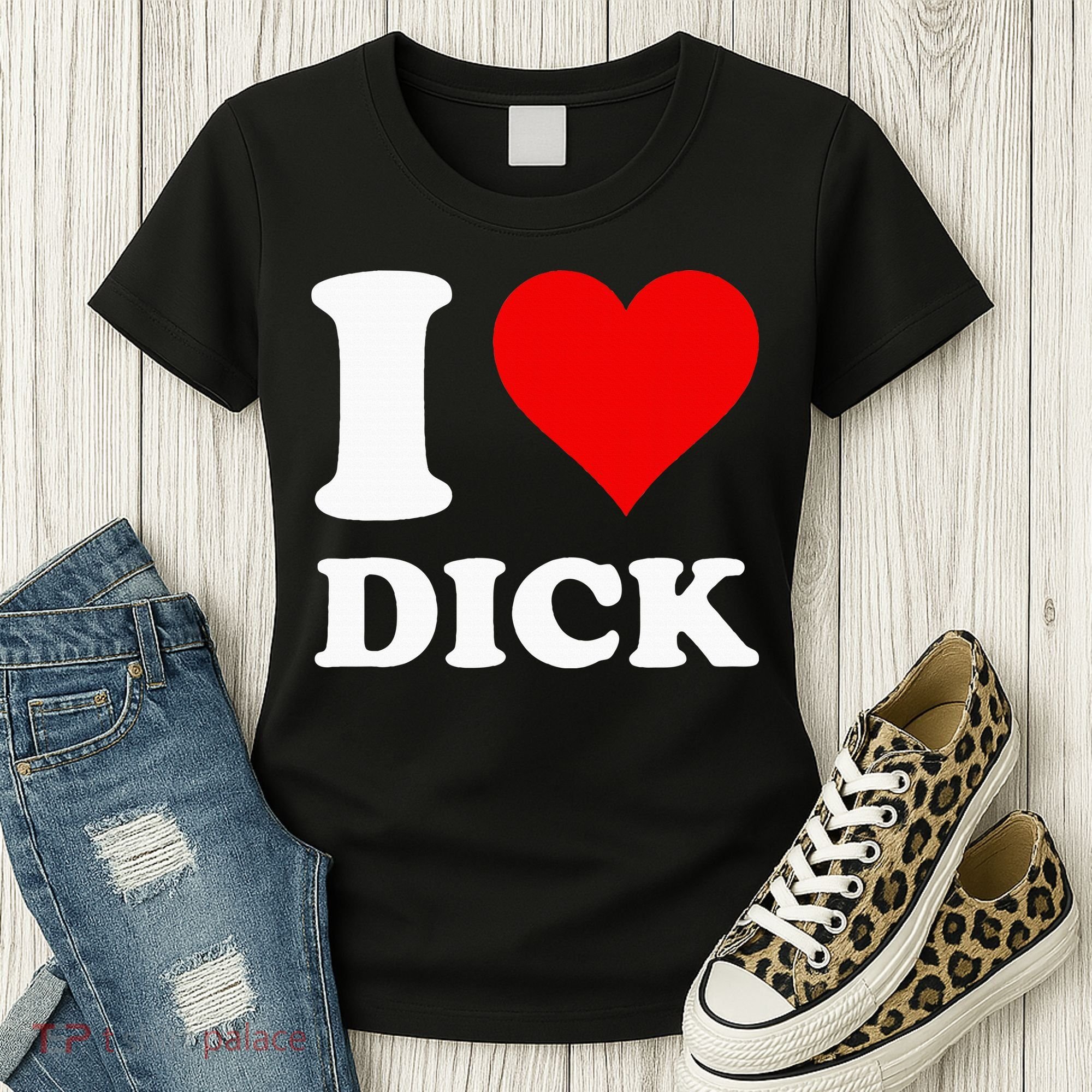 I Love Dick Women's T-Shirt