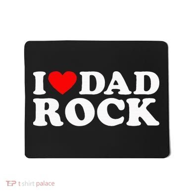 I Love Dad Rock Funny Old Classic Music Humor Statement Mousepad