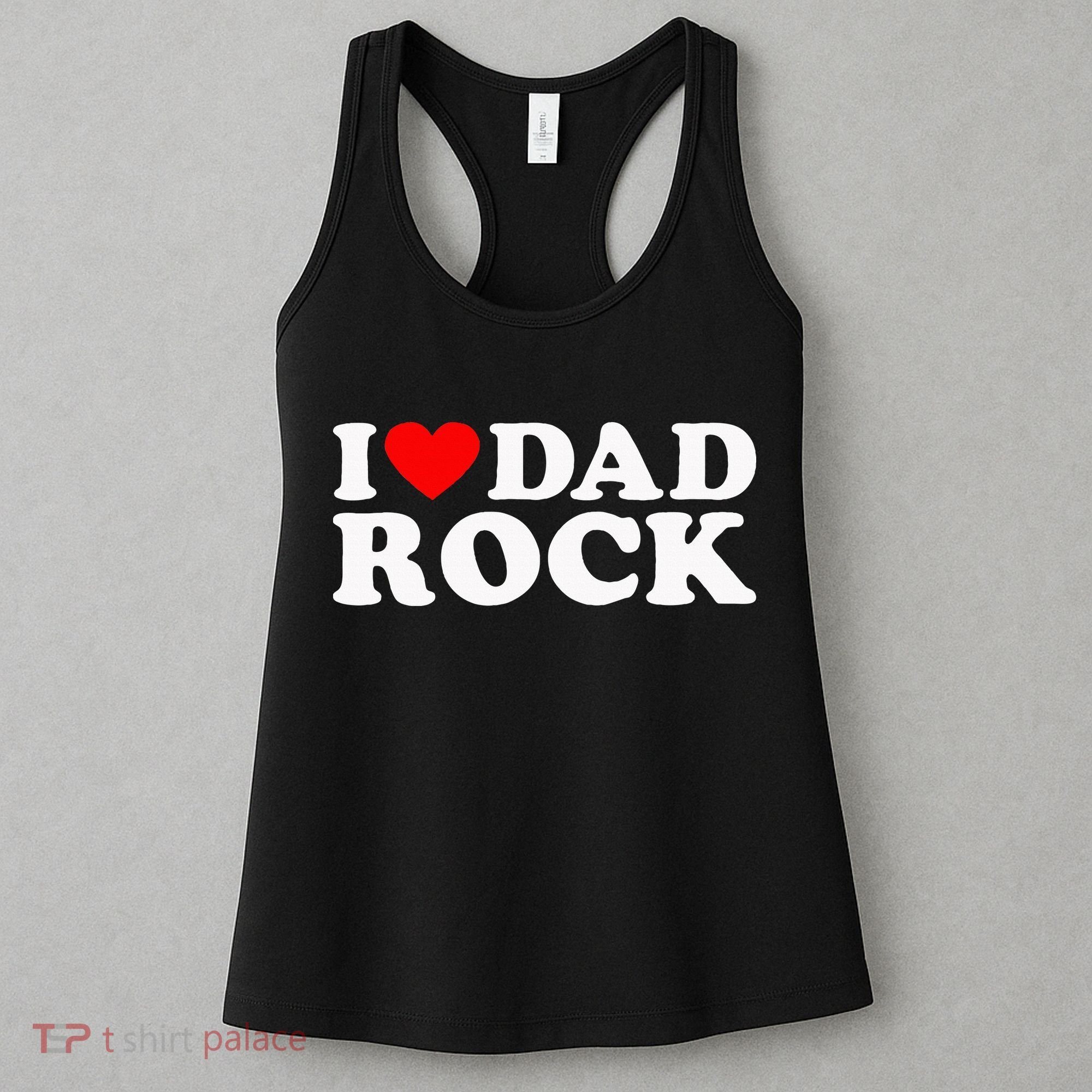 I Love Dad Rock Funny Old Classic Music Humor Statement Women's Tank Top