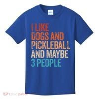 I Like Dogs Pickleball And Maybe 3 People Kids T-Shirt thumb 0