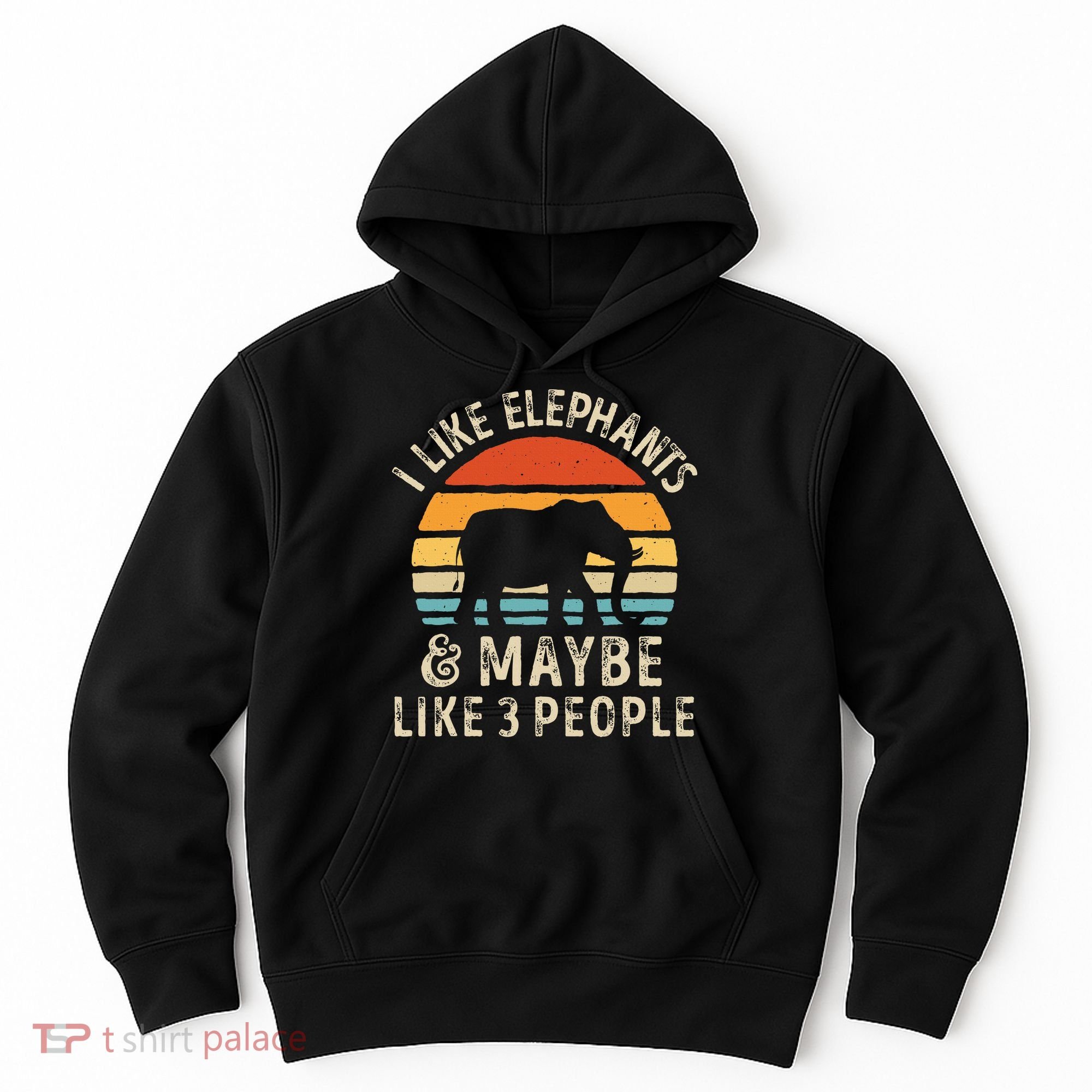 I Like Elephants And Maybe Like 3 People Elephant Retro Hoodie