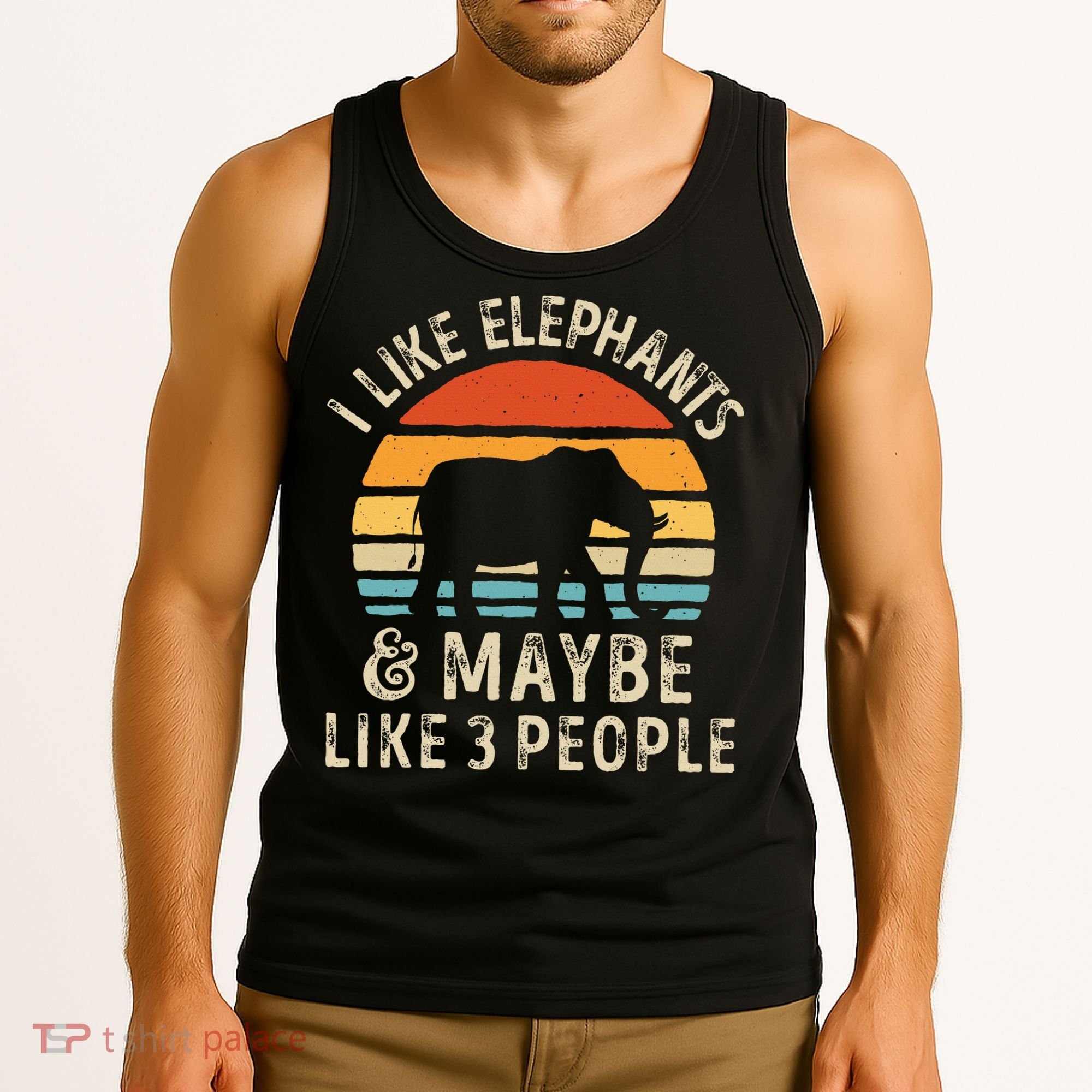 I Like Elephants And Maybe Like 3 People Elephant Retro Tank Top