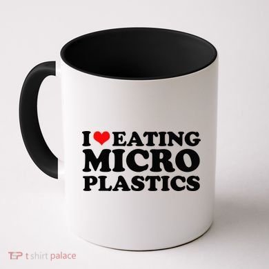 I Love Eating Microplastics Heart To Eat Micro Plastic Coffee Mug