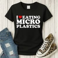 I Love Eating Microplastics Heart To Eat Micro Plastic Women's T-Shirt thumb 3
