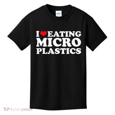 I Love Eating Microplastics Heart To Eat Micro Plastic Kids T-Shirt