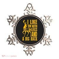 I Like Em With Long Legs And Big Rack Deer Hunting Premium Ornament thumb 0