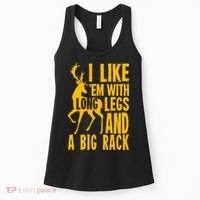 I Like Em With Long Legs And Big Rack Deer Hunting Premium Women's Tank Top thumb 0