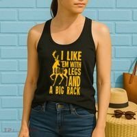 I Like Em With Long Legs And Big Rack Deer Hunting Premium Women's Tank Top thumb 2