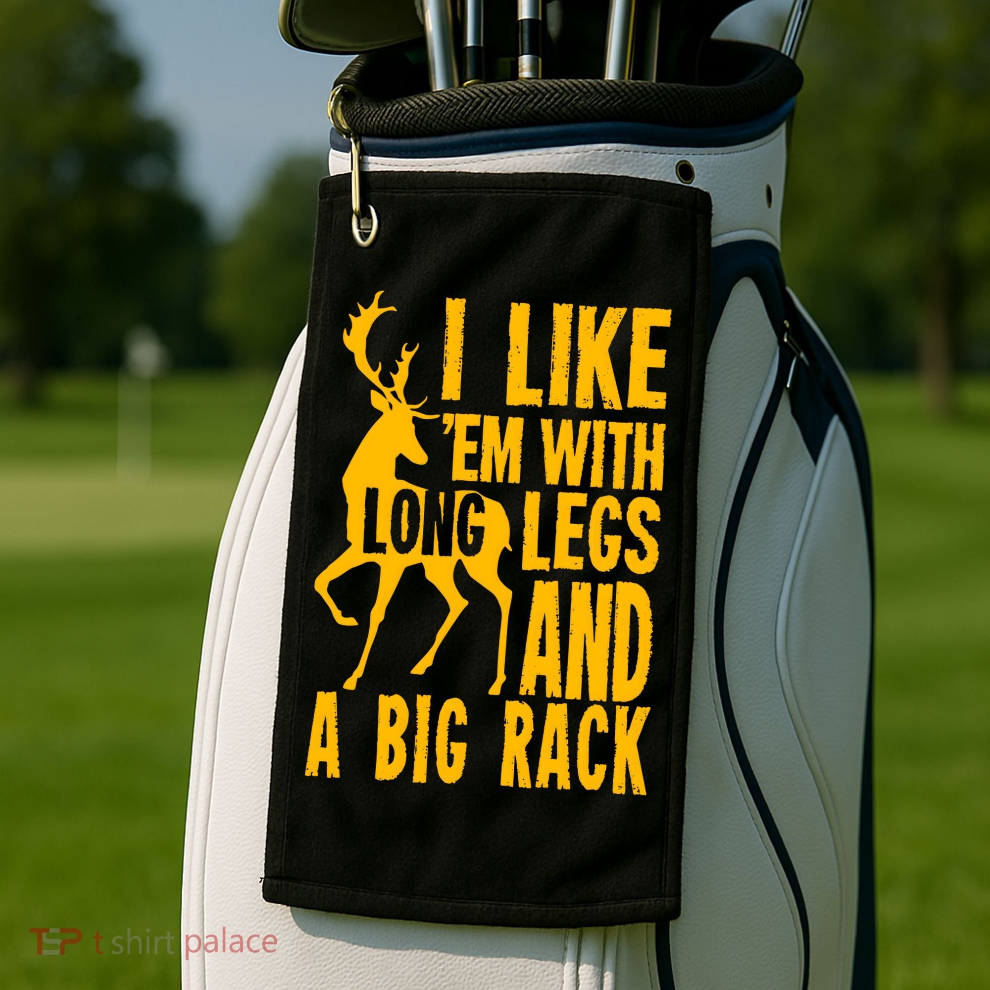 I Like Em With Long Legs And Big Rack Deer Hunting Premium Golf Towel