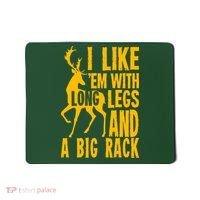 I Like Em With Long Legs And Big Rack Deer Hunting Premium Mousepad thumb 0