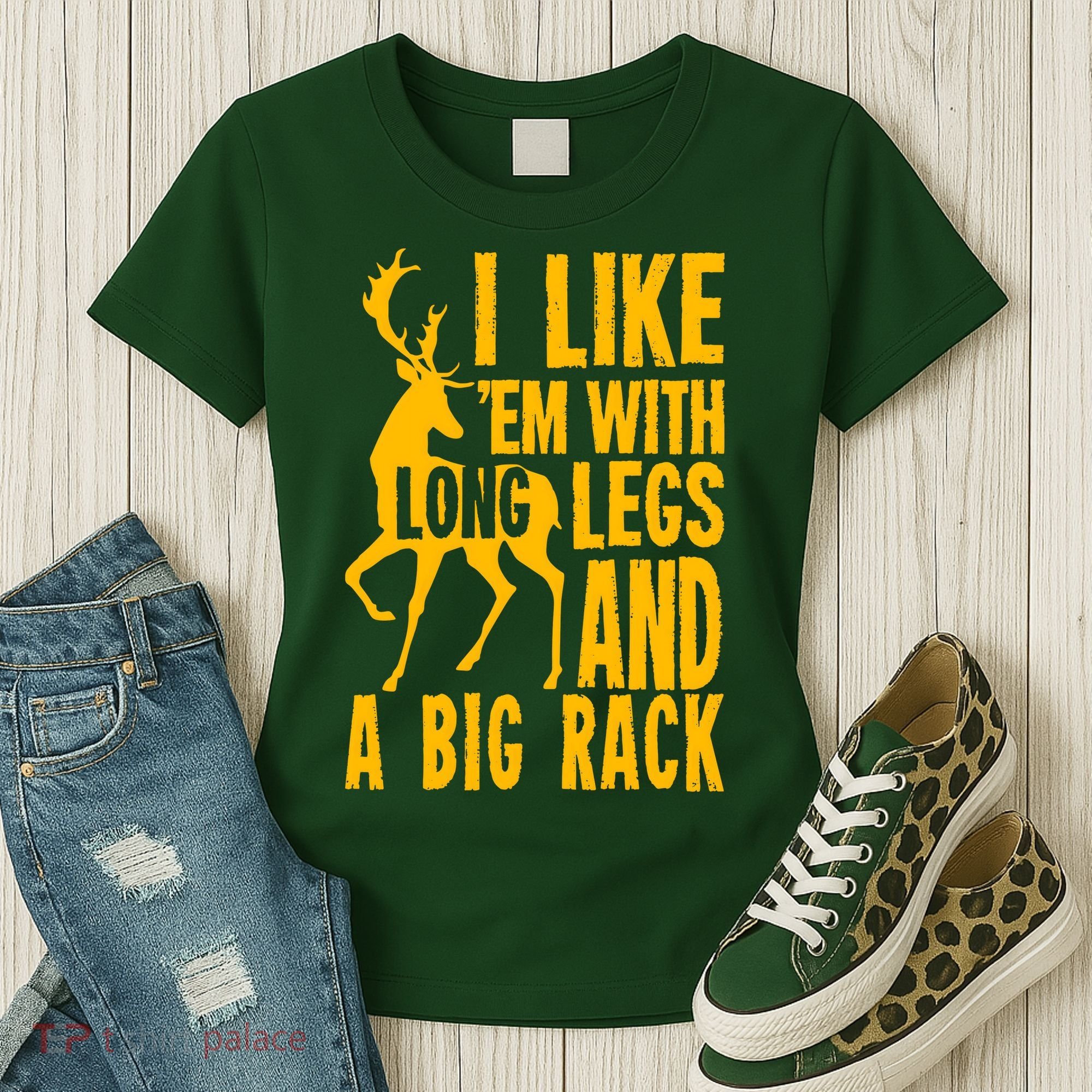 I Like Em With Long Legs And Big Rack Deer Hunting Premium Women's T-Shirt