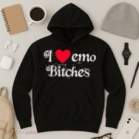 I Love Emo Bitches Hoodie thumb 3