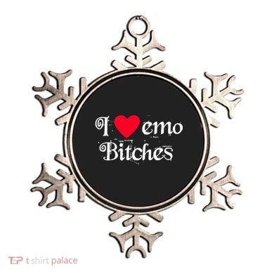 I Love Emo Bitches Ornament