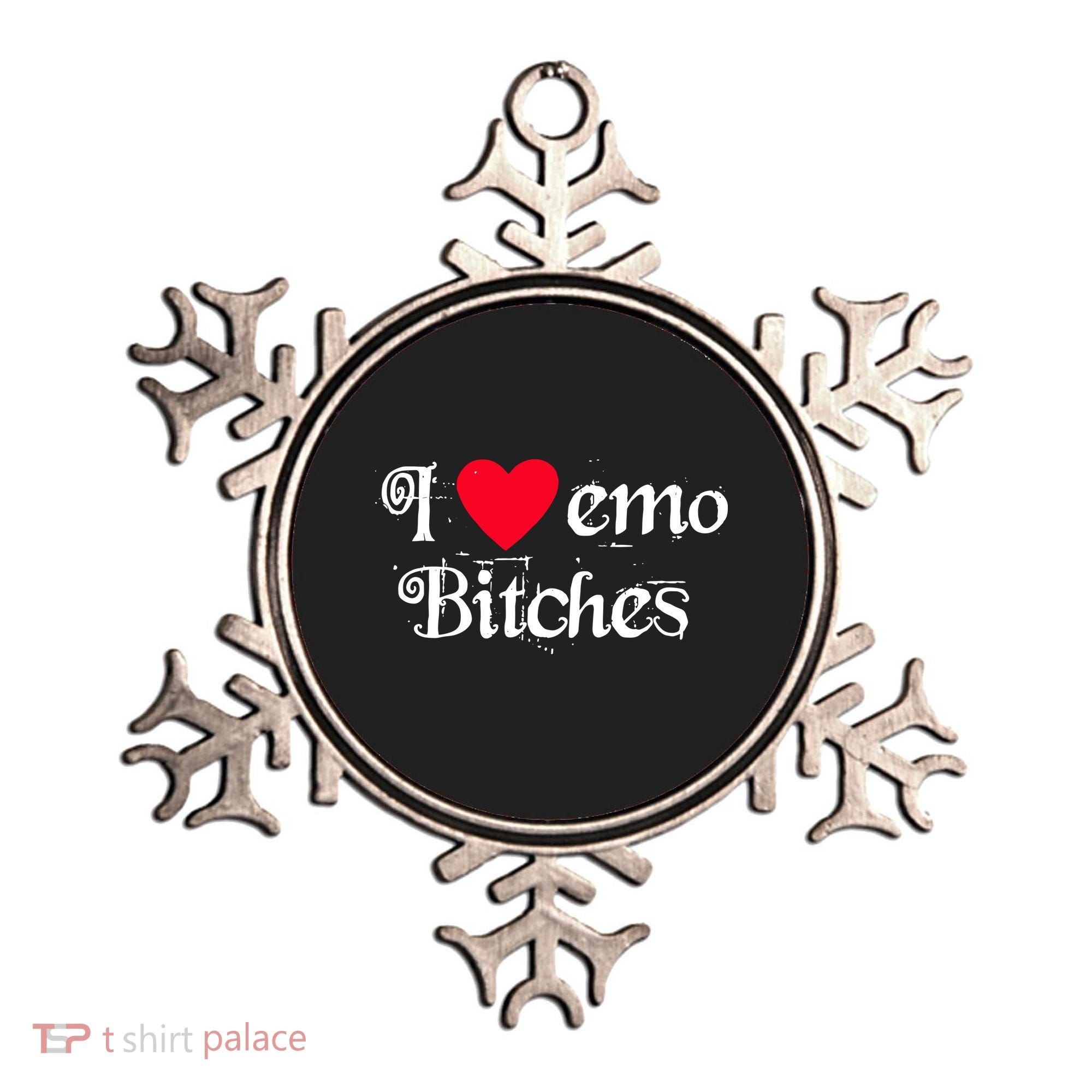 I Love Emo Bitches Ornament