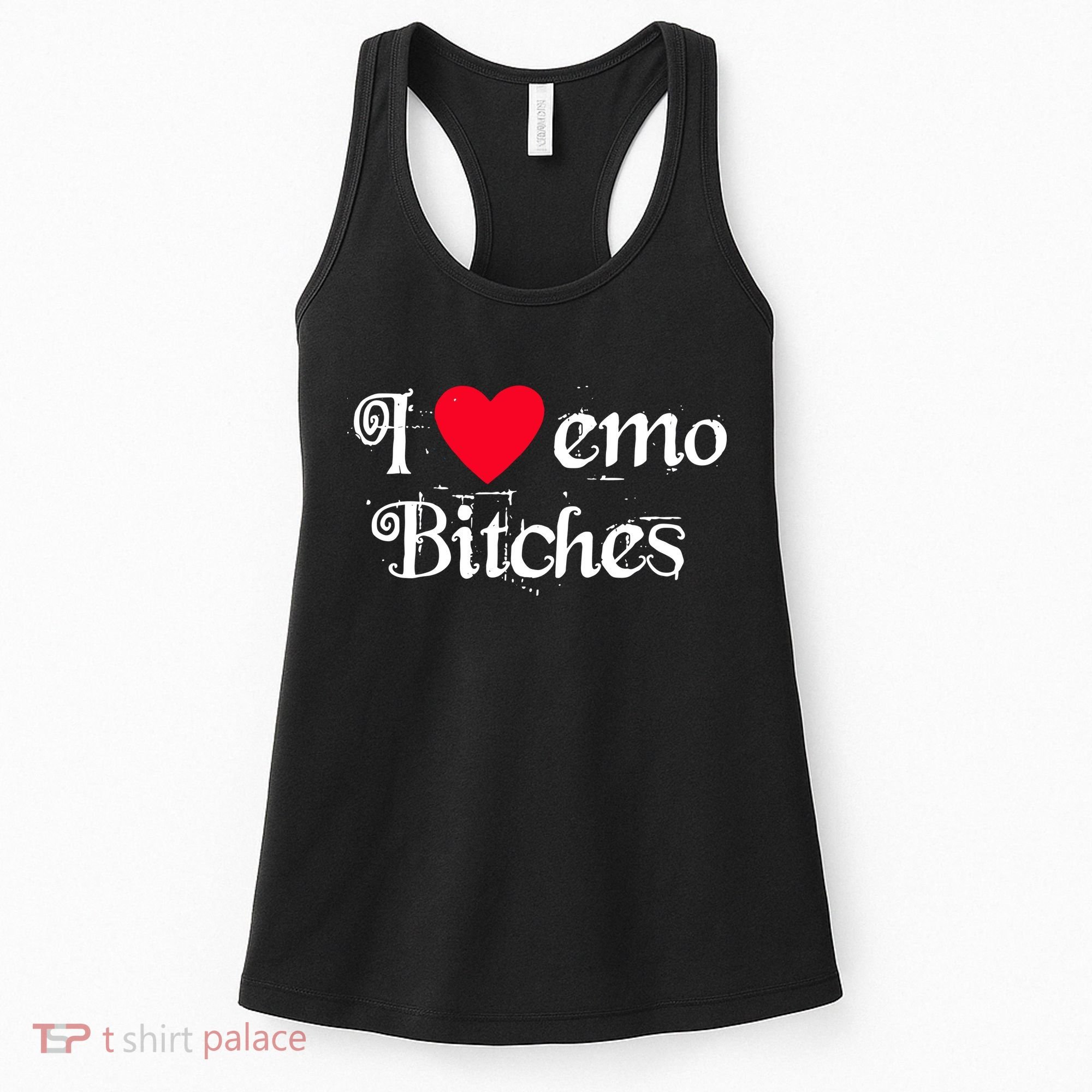 I Love Emo Bitches Women's Tank Top