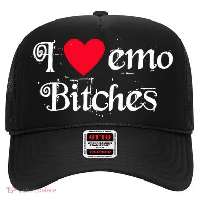 I Love Emo Bitches Hat