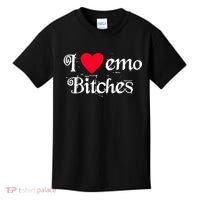 I Love Emo Bitches Kids T-Shirt thumb 0