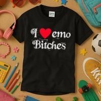 I Love Emo Bitches Kids T-Shirt thumb 3