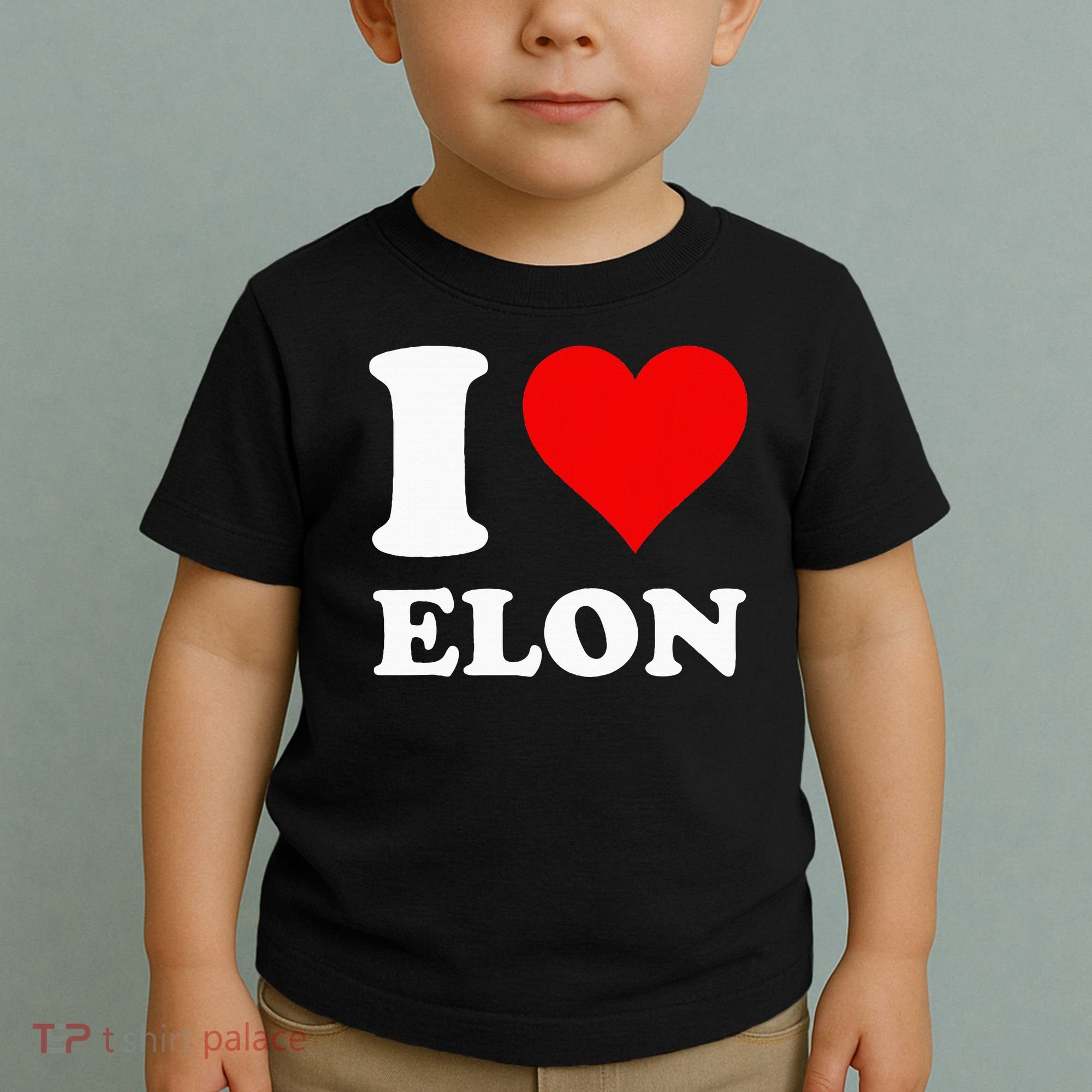 I Love Elon Toddler T-Shirt