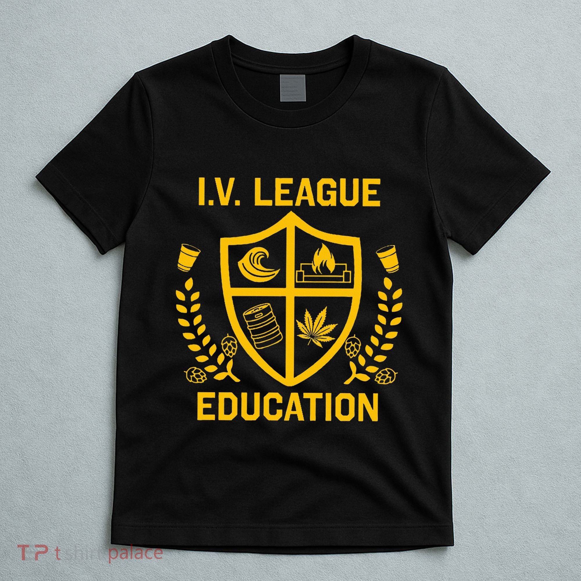 Iv League Education I Partied In Isla Vista T-Shirt