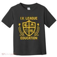 Iv League Education I Partied In Isla Vista Toddler T-Shirt thumb 0