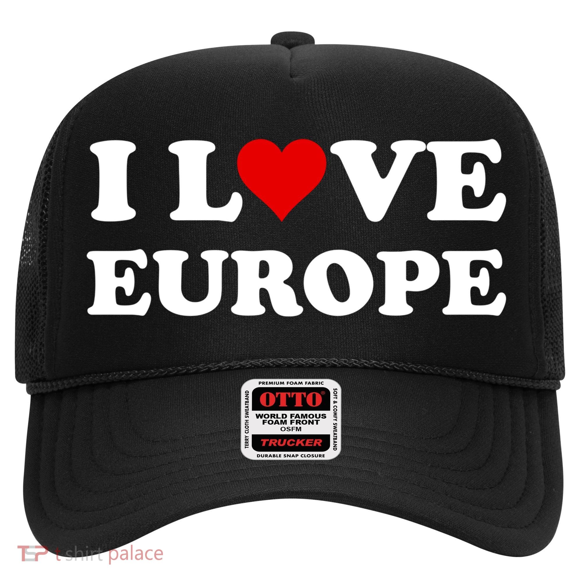 I Love Europe Great Gift Hat