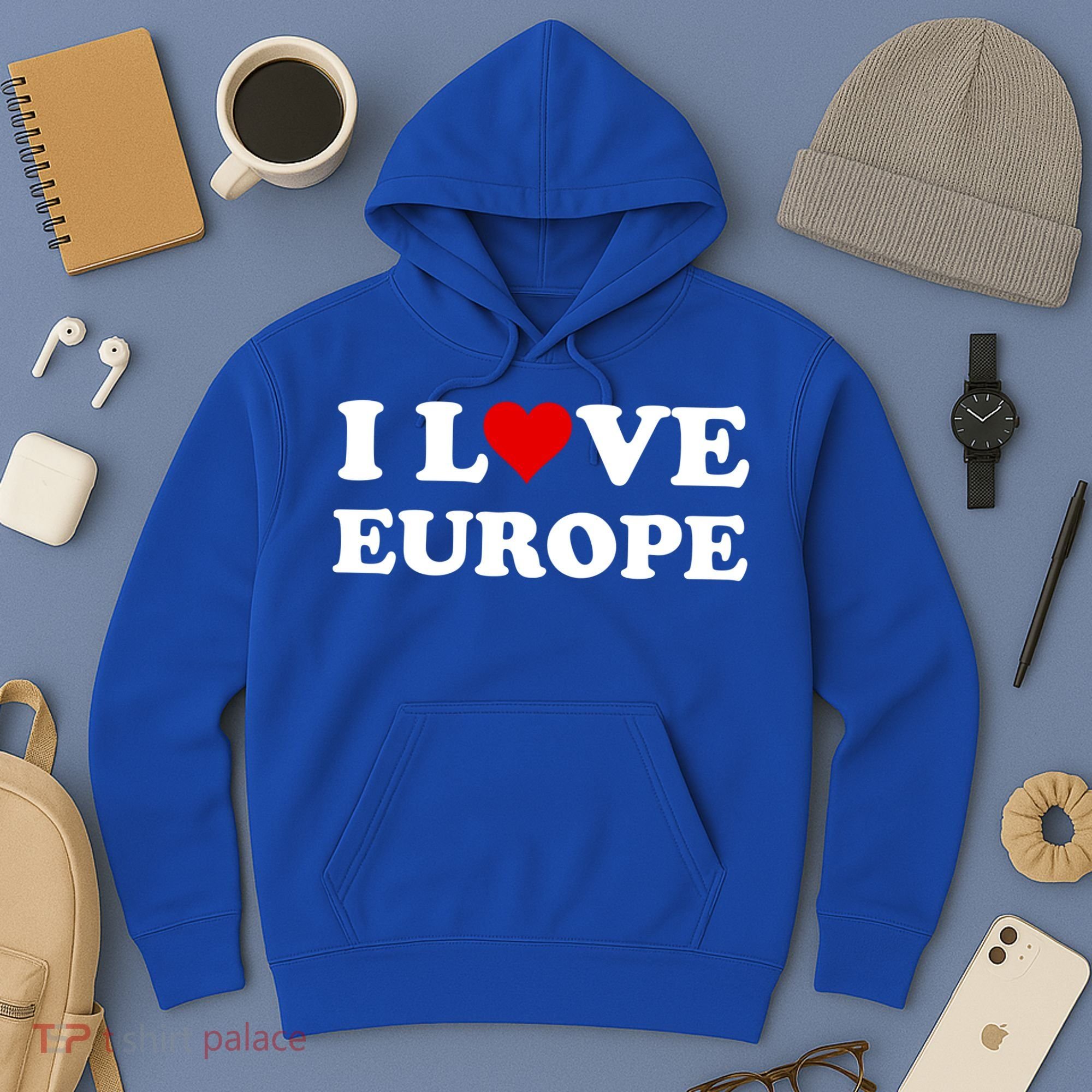 I Love Europe Great Gift Hoodie