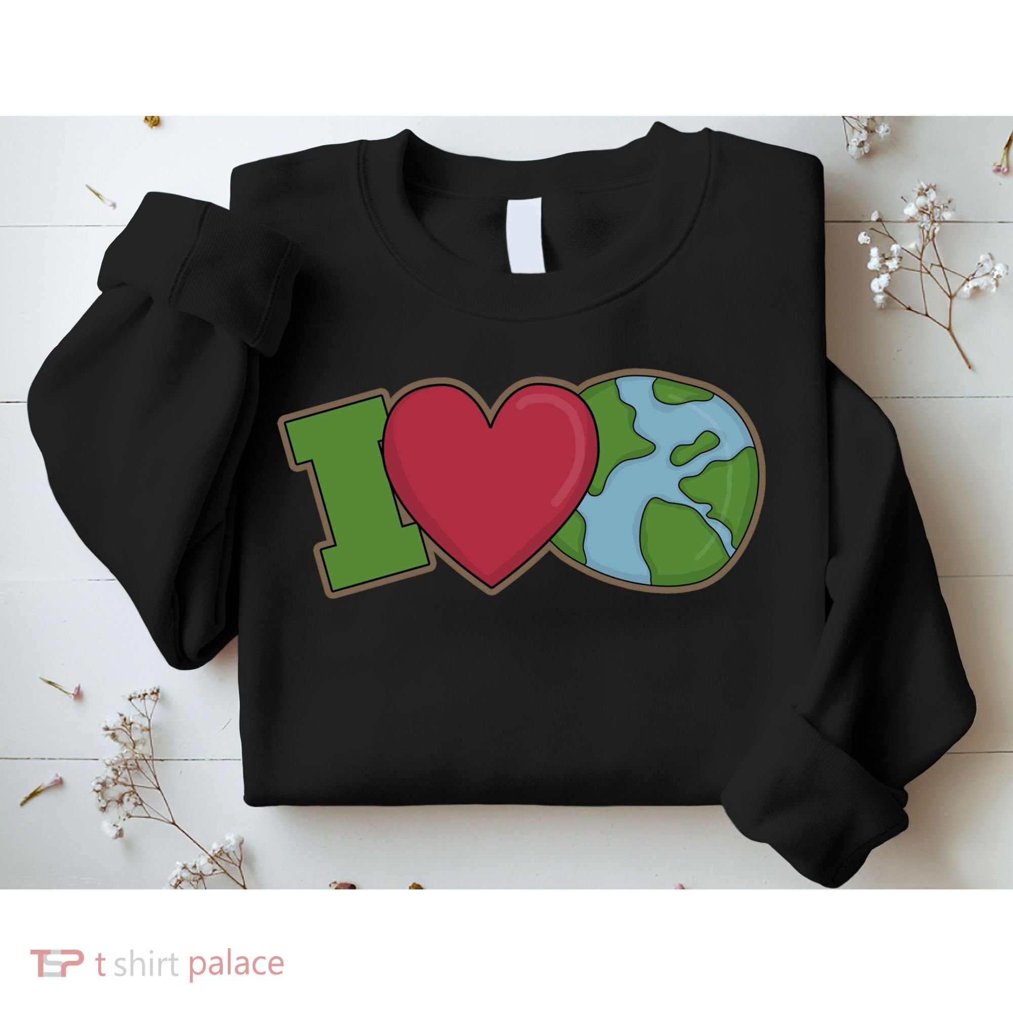 I Love Earth Nature Sweatshirt