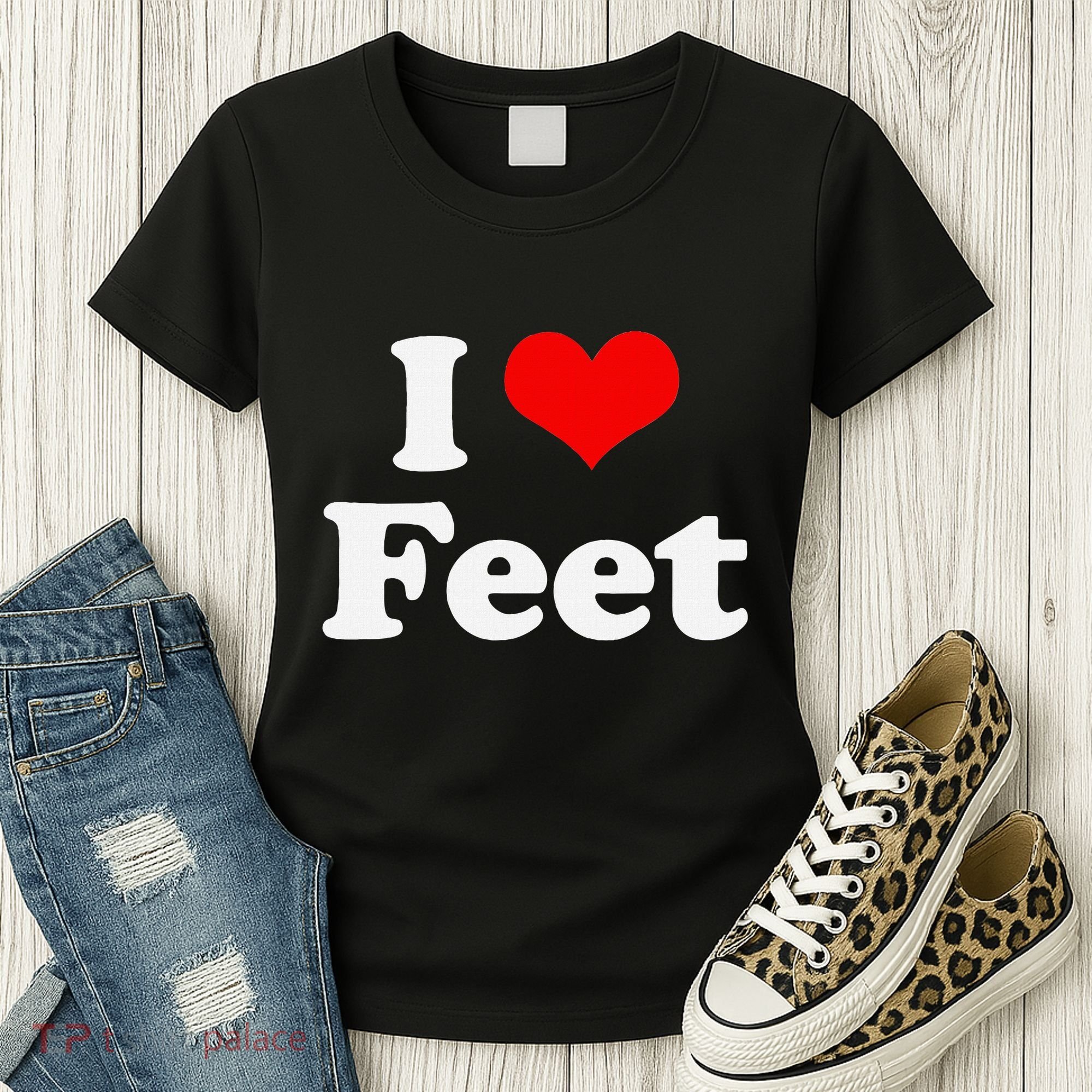 I Love Feet I Heart Feet Women's T-Shirt