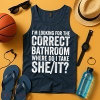 I’M Looking For The Correct Bathroom Where Do I Take A She/It? Funny Sarcastic Tank Top thumb 4