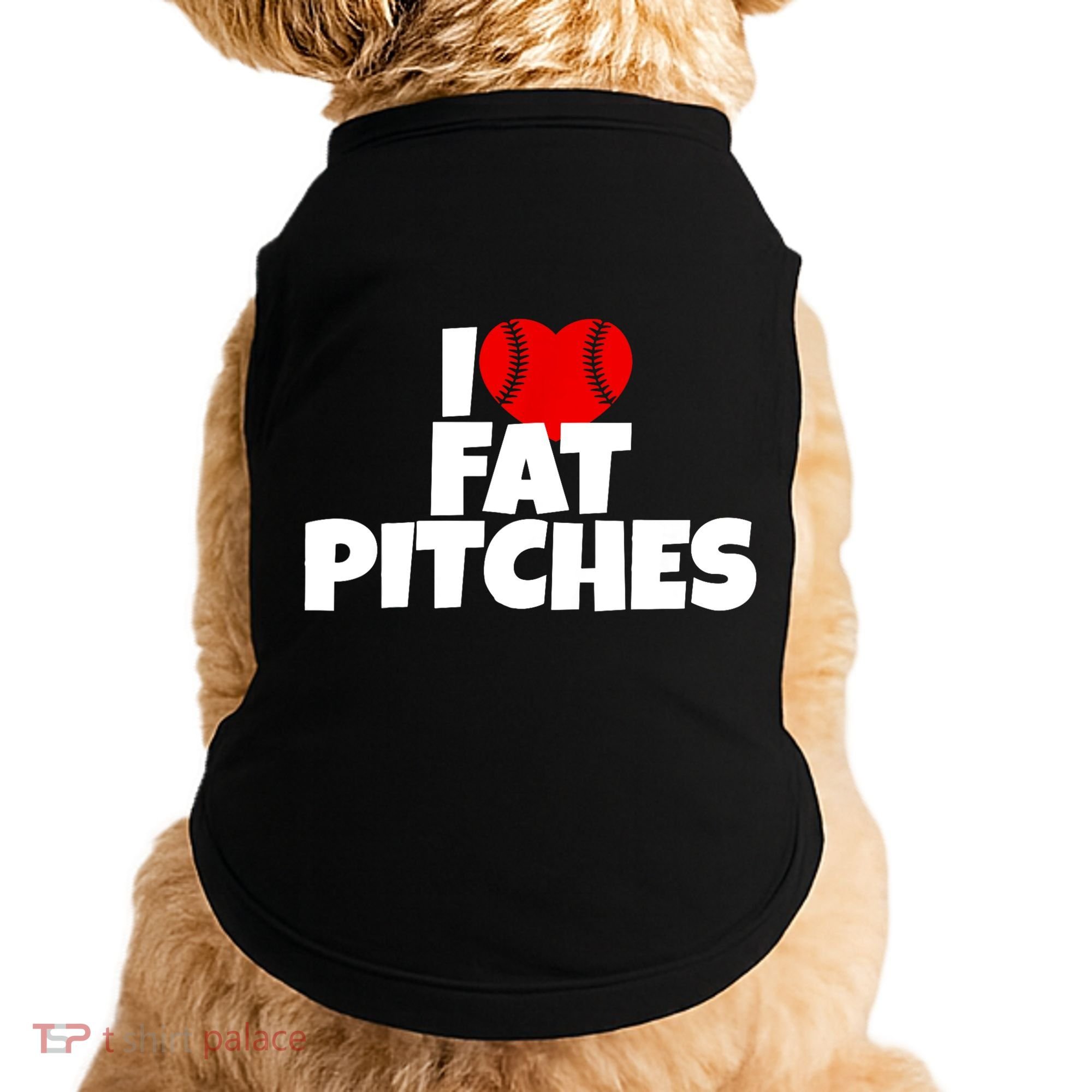 I Love Fat Pitches Doggie Tank