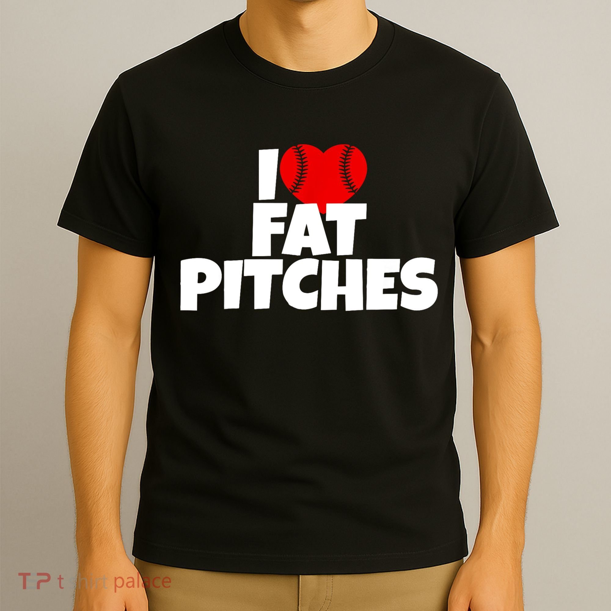 I Love Fat Pitches T-Shirt