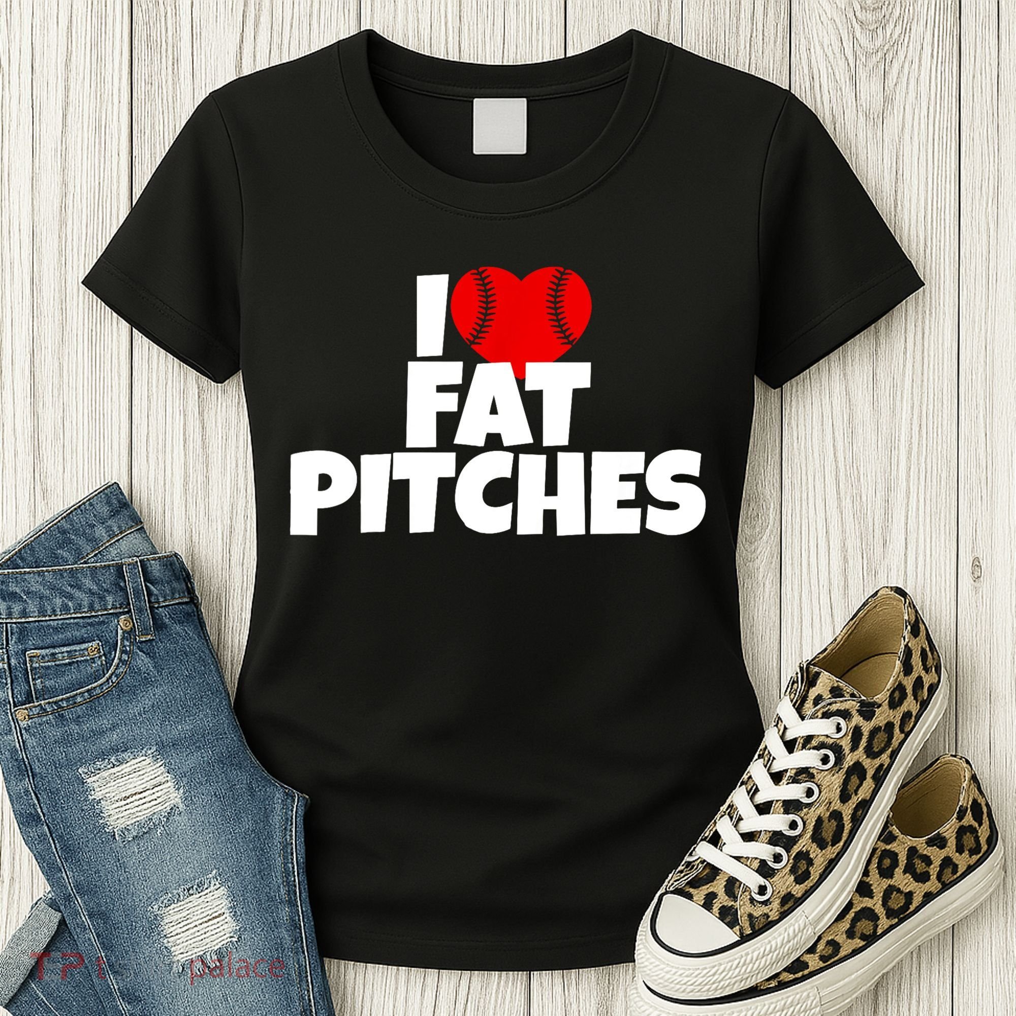 I Love Fat Pitches Women's T-Shirt