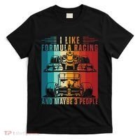 I Like Formula Racing And Maybe 3 People Retro T-Shirt thumb 0
