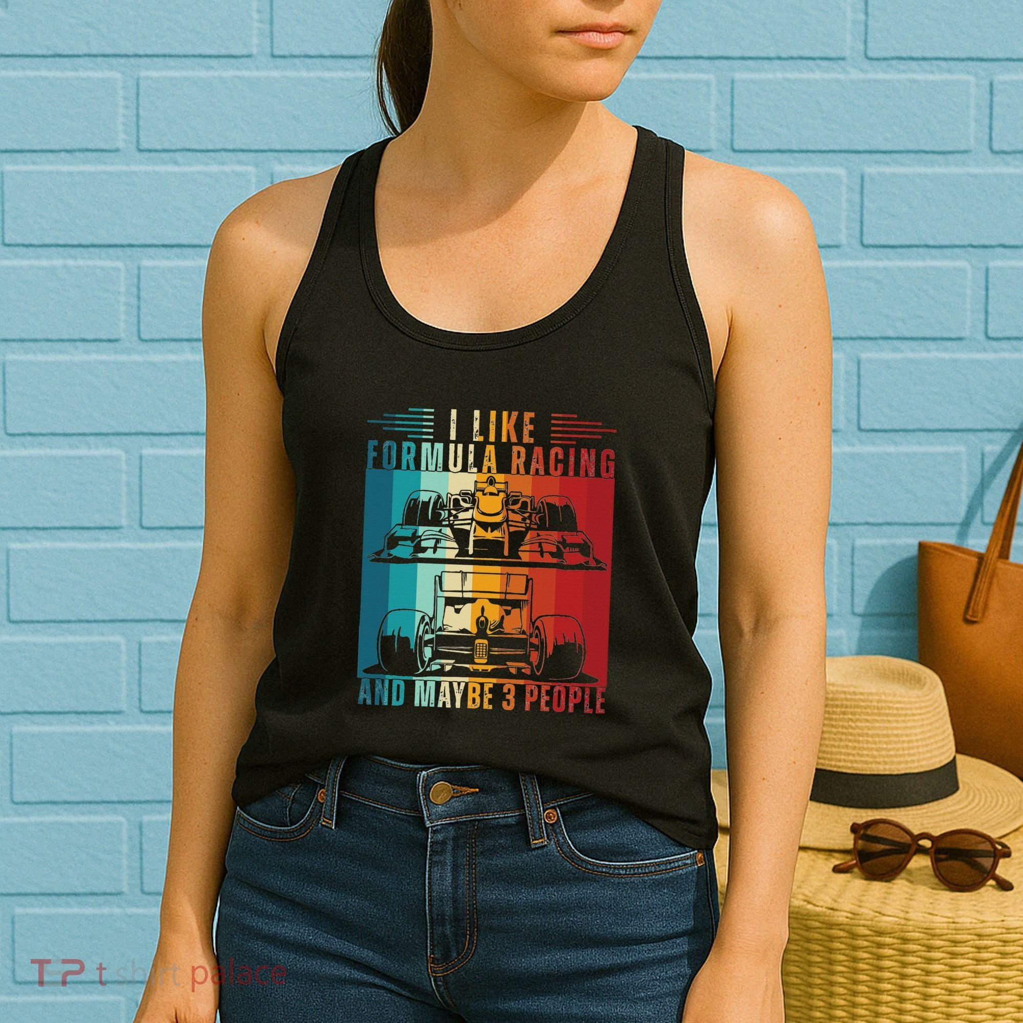 I Like Formula Racing And Maybe 3 People Retro Women's Tank Top