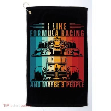 I Like Formula Racing And Maybe 3 People Retro Golf Towel